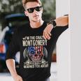 Montgomery Name Im The Crazy Montgomery Long Sleeve T-Shirt Gifts for Him