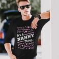 Nanny Grandma Its A Nanny Thing Long Sleeve T-Shirt Gifts for Him