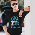 If Opa Cant Fix It No One Can Vintage Fathers Day Long Sleeve T-Shirt T-Shirt Gifts for Him