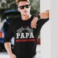 Papa Birthday Crew Race Car Racing Car Driver Dad Daddy Long Sleeve T-Shirt Gifts for Him