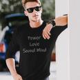 Power Love Sound Mind R Parduex Quote Long Sleeve T-Shirt T-Shirt Gifts for Him