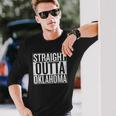 Straight Outta Oklahoma United States Long Sleeve T-Shirt T-Shirt Gifts for Him