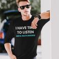 I Have Time To Listen Suicide Prevention Awareness Support V2 Long Sleeve T-Shirt Gifts for Him