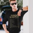 Tyson Name Tyson Facts Long Sleeve T-Shirt Gifts for Him
