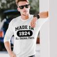 1924 Birthday Made In 1924 All Original Parts Long Sleeve T-Shirt Gifts for Him