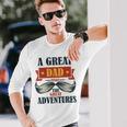 A Great Dad Make The Great Adventures Unisex Long Sleeve Gifts for Him