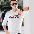 Call Of Daddy Unisex Long Sleeve Gifts for Him