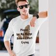 Everything I Want To Do Is Illegal Funny Sarcastic Quote Meme Lovers Unisex Long Sleeve Gifts for Him