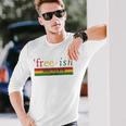 Free-Ish Since 1865 Juneteenth Black Freedom 1865 Black Pride Long Sleeve T-Shirt T-Shirt Gifts for Him