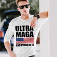 Ultra Maga And Proud Of It V9 Unisex Long Sleeve Gifts for Him