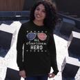 All American Hero Dad 4Th Of July Sunglasses Fathers Day Long Sleeve T-Shirt Gifts for Her