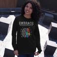 Embrace Neurodiversity Funny V2 Unisex Long Sleeve Gifts for Her