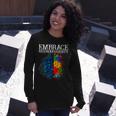 Embrace Neurodiversity Unisex Long Sleeve Gifts for Her