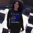 Fasd Dad Most People Never Meet Their Hero I Raised Mine Blue And Grey Ribbon Fetal Alcohol Spectrum Disorder Fetal Alcohol Spectrum Disorder Awareness Unisex Long Sleeve Gifts for Her