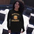 Fathers Day Pancake Daddy Pancake Chef Dad Foodie Pancake Long Sleeve T-Shirt T-Shirt Gifts for Her