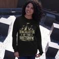 Funny Ringmaster Of The Shitshow Circus Staff Shit Show Unisex Long Sleeve Gifts for Her