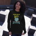 Grab Your Balls Its Canning Season Saying Long Sleeve T-Shirt T-Shirt Gifts for Her