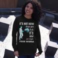 Its Not How Deep You Fish Its How You Wiggle Your Worm Unisex Long Sleeve Gifts for Her