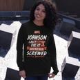 Johnson Name If Johnson Cant Fix It Were All Screwed Long Sleeve T-Shirt Gifts for Her