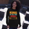 King Of All The Wild Things Father Of Boys & Girls Long Sleeve T-Shirt Gifts for Her