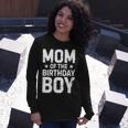 Mom Of The Birthday Boy Mother Mama Matching Long Sleeve T-Shirt Gifts for Her