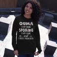 Ouma Grandma Ouma Is My Name Spoiling Is My Game Long Sleeve T-Shirt Gifts for Her