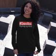 Saveroe Hashtag Save Roe Vs Wade Feminist Choice Protest Long Sleeve T-Shirt T-Shirt Gifts for Her