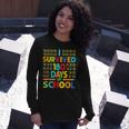 I Survived 180 Days Of School Last Day Of School Teacher V2 Long Sleeve T-Shirt T-Shirt Gifts for Her