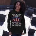 Back Up Terry Put It In Reverse Firework 4Th Of July Long Sleeve T-Shirt T-Shirt Gifts for Her