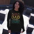 I Have Two Titles Dad And Step-Dad Fathers Day Long Sleeve T-Shirt Gifts for Her