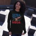 Ultra Maga V16 Unisex Long Sleeve Gifts for Her