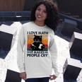 Black Cat I Love Math It Makes People Cry Unisex Long Sleeve Gifts for Her