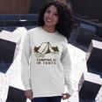 Camping Is In Tents Unisex Long Sleeve Gifts for Her