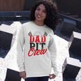 Dad Pit Crew Birthday Party Car Long Sleeve T-Shirt Gifts for Her