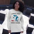 Dada Grandpa Worlds Best Dada Shark Long Sleeve T-Shirt Gifts for Her