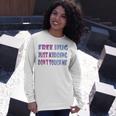 Free Hugs Just Kidding Dont Touch Me 641 Shirt Unisex Long Sleeve Gifts for Her