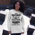 Granddaughter Of A Freakin Awesome Grandpa Unisex Long Sleeve Gifts for Her