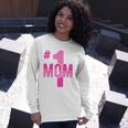 Hashtag Number One Mom Idea Mama Long Sleeve T-Shirt T-Shirt Gifts for Her
