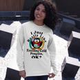 I Really Like Freezing Cold Penguin Ok Unisex Long Sleeve Gifts for Her