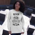 Never Let The Fear Of Striking Out Keep You From Playing The Game Long Sleeve T-Shirt Gifts for Her