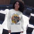 Live Fast Eat Trash 789 Shirt Unisex Long Sleeve Gifts for Her