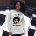 Trust Me Im A Dogtor Doctor Dog 672 Shirt Unisex Long Sleeve Gifts for Her