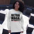 Ultra Maga And Proud Of It V25 Unisex Long Sleeve Gifts for Her