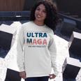 Ultra Maga And Proud Of It V5 Unisex Long Sleeve Gifts for Her