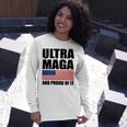 Ultra Maga And Proud Of It V9 Unisex Long Sleeve Gifts for Her