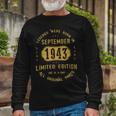 1943 September Birthday 1943 September Limited Edition Long Sleeve T-Shirt Gifts for Old Men