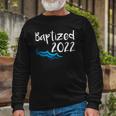 2022 Baptized Water Baptism Christian Catholic Church Faith Long Sleeve T-Shirt T-Shirt Gifts for Old Men