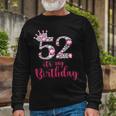 52 Its My Birthday 52Nd Birthday 52 Years Old Bday Long Sleeve T-Shirt Gifts for Old Men
