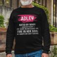 Adley Name Adley Hated By Many Loved By Plenty Heart On Her Sleeve Long Sleeve T-Shirt Gifts for Old Men