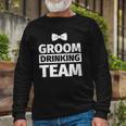 Bachelor Party Groom Drinking Team Long Sleeve T-Shirt T-Shirt Gifts for Old Men